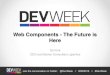 Web components   the future is here