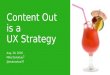 Content Out is the UX Strategy