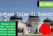 Kerajaan ISLAM di Sumatra