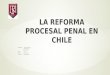 Reforma procesal penal en Chile