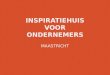 Presentatie Inspiratiehuis.ppt APRIL 2015