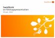 Swedbank företagspresentation, 30 juni 2016