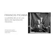 Francis Picabia, la pérdida del yo en una época de reproducción mecánica