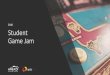 Student Game Jam 2016 - Keynote