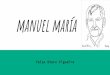 Manuel María (por Yaiza Otero)