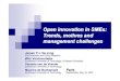 Open innovation in SMEs: Trends, motives and m anagem ent 