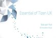 Essentials of Tizen UX Design/Tizen UX