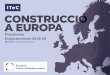 Construcció a Europa. Previsions de l'Informe Euroconstruct 2016-2019