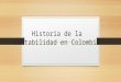 Historia de la contabilidad en colombia