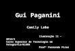 Gui Paganini por Camily Lobo