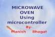 Microwave presentation