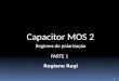 Capacitor MOS 2 - Regimes de Polarização - Parte 1