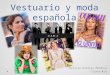 Vestuario y moda española