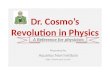 Vol.4 "Space-Time has the fractal structure." Revolution in Physics by Dr. Cosmo