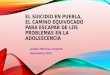 El suicidio en Puebla el camino equivocado para escapar de los problemas en la adolescencia