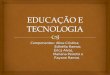 Educação e tecnologia