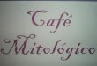 Café Mitológico