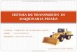 Curso sistema-trasmision-maquinaria-cargadores