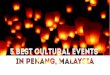 5 best cultural events in penang, malaysia