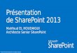 Présentation de SharePoint 2013