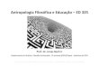 Antropologia Filosófica e Educação - Cap 6 e 7 (FL)