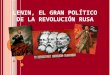 Lenin, el gran político de la revolución