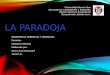 Desarrollo Gerencial y Liderazgo - La Paradoja - Laura Morazzani