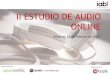 20170221 Estudio AudioOnline(V_Corta)