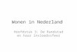 Leefomgeving: Wonen in Nederland H 3