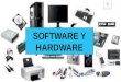 Presentación de Software y hardware