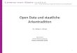 Open Data und staatliche Arkantradition