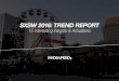 SXSW Trend Report 2016
