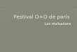 Festival o+ o1ere édition