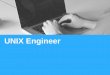 UNIX engineer