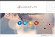 Cloudplay owned media