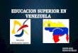 Educacion superior en venezuela platas