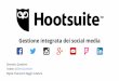 Hootsuite  gestione integrata dei social media