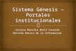 Sistema génesis – portales institucionales