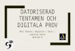 SVERD webbseminarium om Digital tentamen och digitala prov 27/4 kl 15.00
