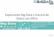Explorando Big Data y Ciencia de Datos con GPUs