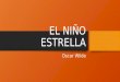 EL NIÑO ESTRELLA  (Obra) - OSCAR WILDE