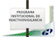 Programa institucional de reactivovigilancia