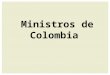Ministros de colombia
