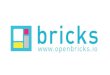 Bricks / Concevoir avec l'intelligence collective