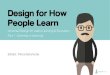 Design for how people learn