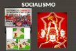 Socialismo características - aula 2016