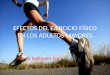 Efectos del ejercicio físico en los adultos mayores