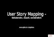 Story Mapping - kollaborativ, visuell, verständlich