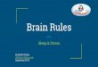 Brain Rules Sleep & Stress