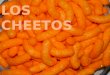 Los cheetos Ámbito Social